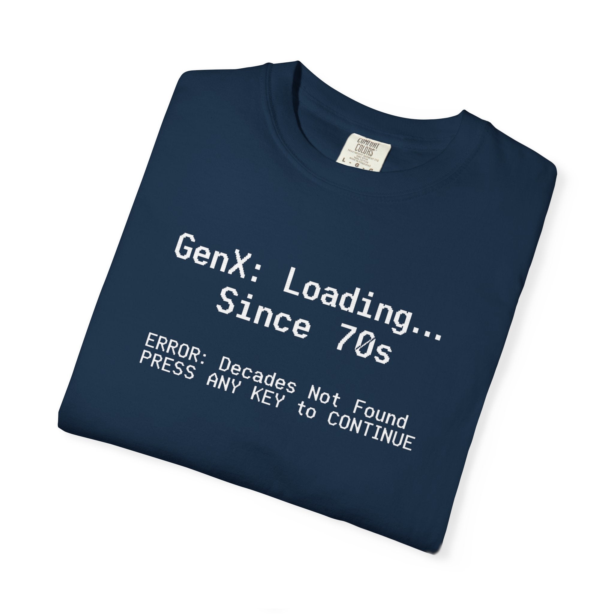 Vintage GenX Loading Since 70s T-shirt