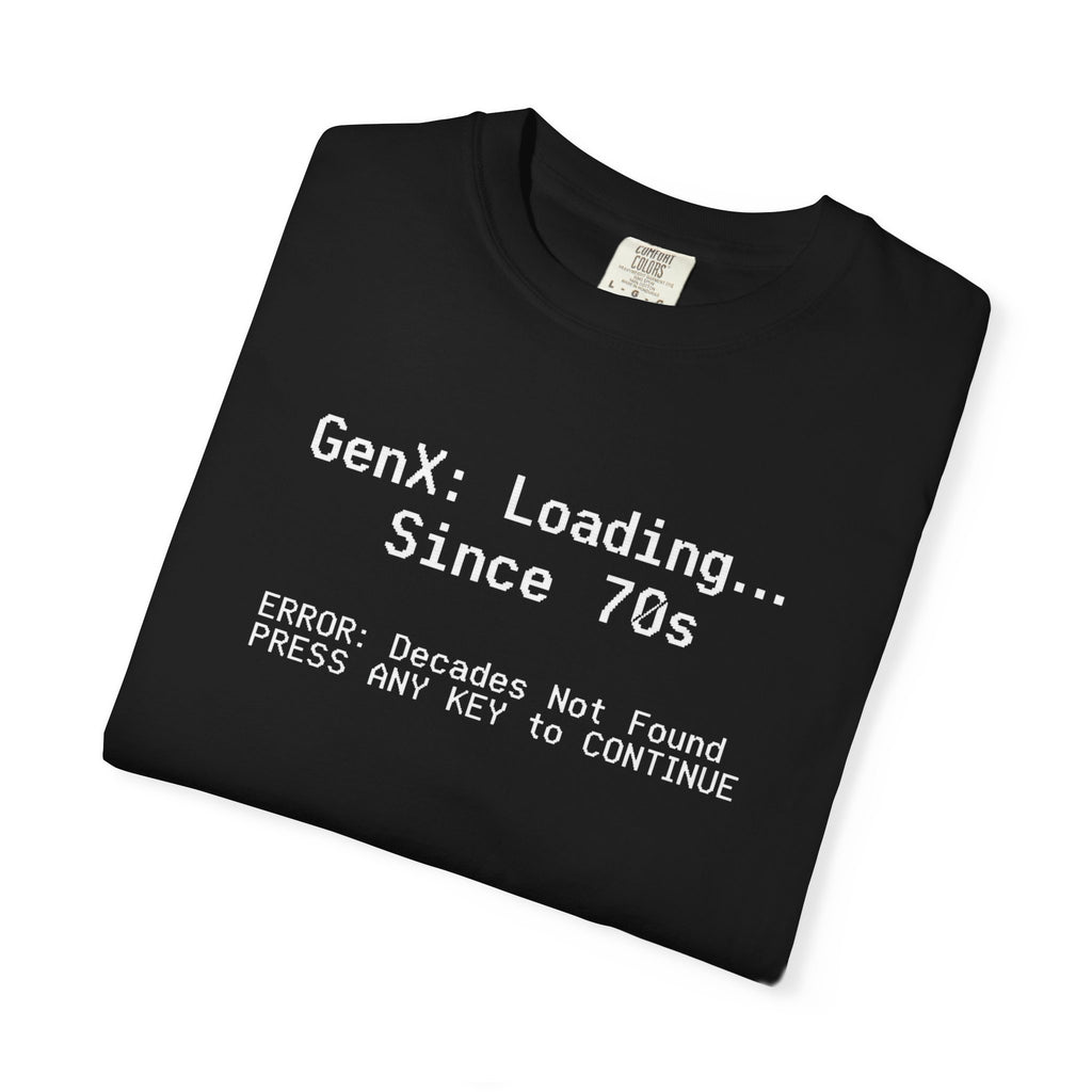 Vintage GenX Loading Since 70s T-shirt