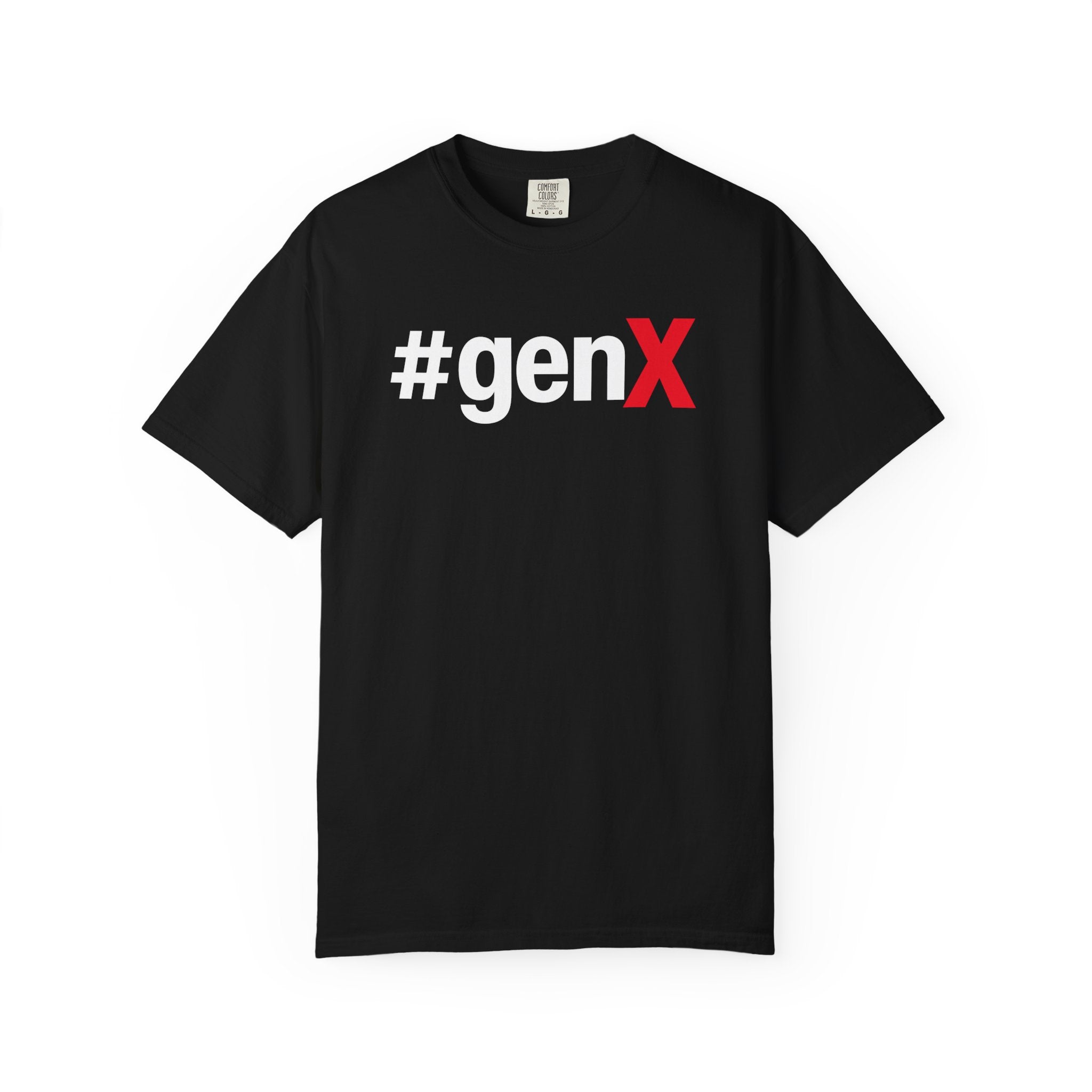 #Gen X T-shirt